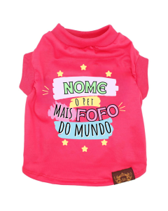 Camiseta do Pet mais Fofo do Mundo - Personalizada